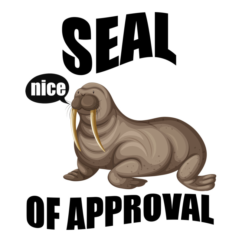 Seal Nice Of Approval Premium Tee by Bettercallsaul | Teevron