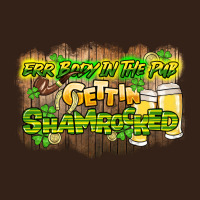 Err Body In The Pub Gettin Shamrocked Heavy Core Tee | Teevron