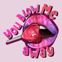 You Blow Me Away Valentines Day Ladies Tee | Teevron