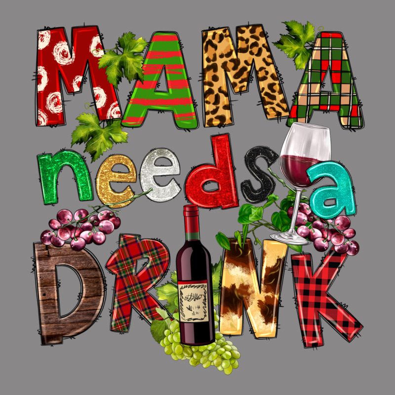 Mama Needs A Drink Vintage Tee by FaDigitalArtStudio | Teevron