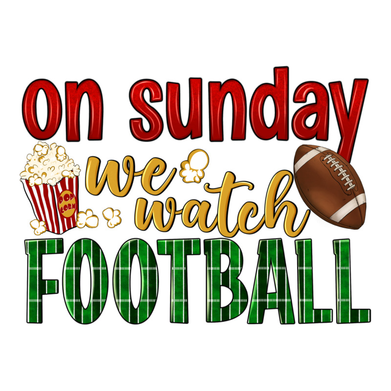 On Sunday We Watch Football Ladies Tee by BundleAndBundleShop | Teevron