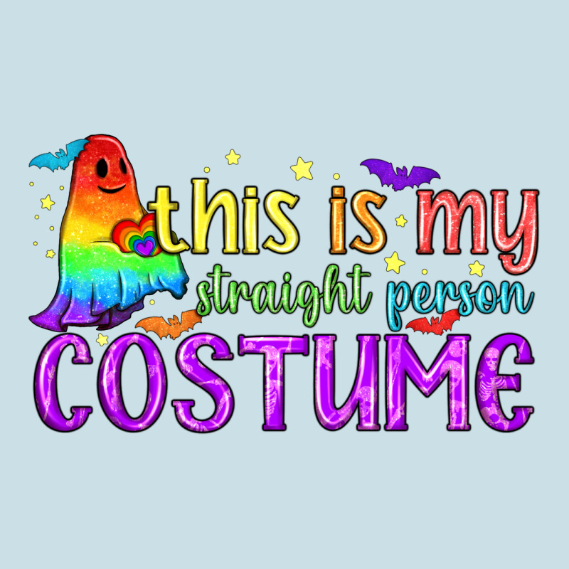 This Is My Straight Person Costume Pride Lgbtq Ladies Tee by BundleAndBundleShop | Teevron