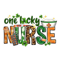 One lucky Nurse with elements St. Patricks Day | Teevron