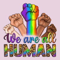 We Are All Human Ladies Tee | Teevron