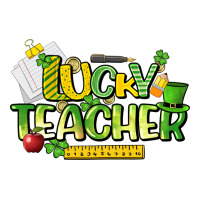 lucky teacher St. Patrick's Day | Teevron