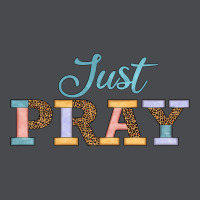 Just Pray Zipper Hoodie | Teevron