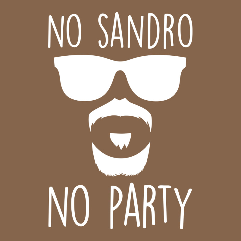 No Sandro No Party Premium Tee by Bettercallsaul | Teevron