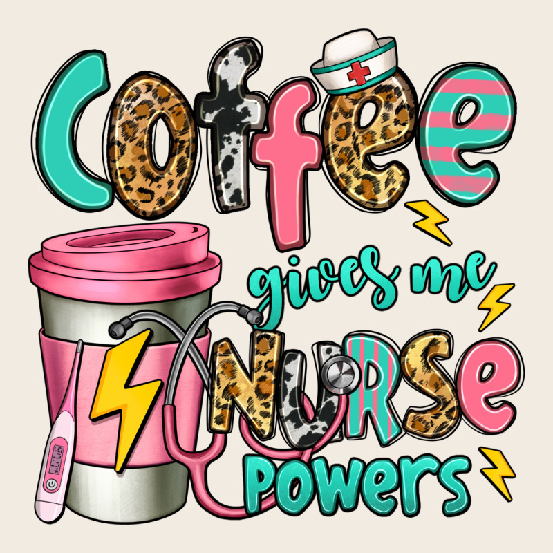 Coffee Gives Me Nurse Powers Premium Sweatshirt by Jasminsmagicworld | Teevron