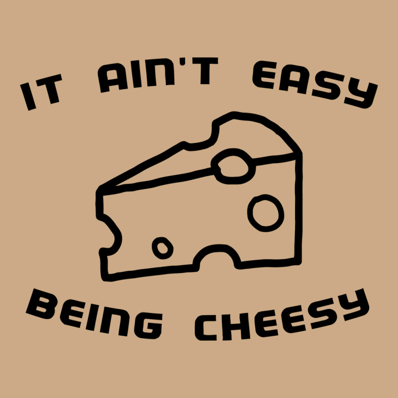 It Ain't Easy Being Cheesy Vintage Hoodie by DesignPulse | Teevron