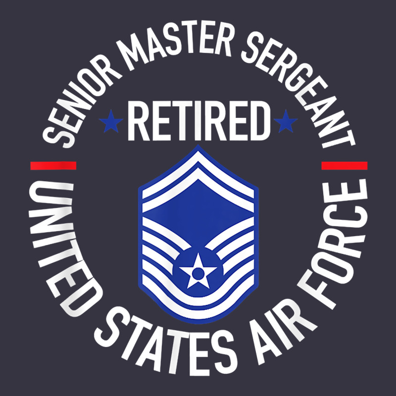 Senior Master Sergeant Retired Air Force Retirement Gifts T Shirt Vintage Hoodie by DesignPulse | Teevron