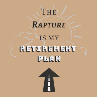 The Rapture Is My Retirement Plan Bible Heaven Jesus Vintage Hoodie | Teevron