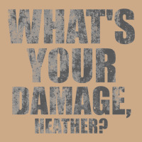 What's Your Damage, Heather   Heathers Vintage Hoodie | Teevron