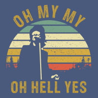 Oh My My Oh Hell Yes Petty Funny Music Fans Gifts Vintage Hoodie | Teevron