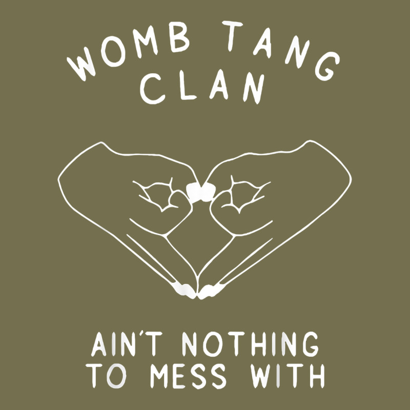 Womb Tang Clan Ain't Nothing To Mess With T Shirt Vintage Hoodie by PixelFlow | Teevron