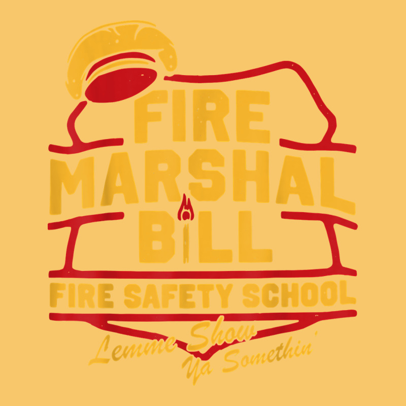 Fire Marshal Bill Fire Safety School Funny Firefighter T Shirt Vintage Hoodie by PixelFlow | Teevron