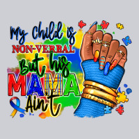 My Child Is Non Verbal But His Mama Aint Afro Heavyweight Sweatshirt | Teevron