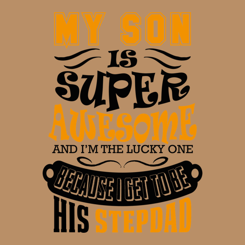 My Son Is Super Awesome His Stepdad Vintage Hoodie by artisFamous | Teevron