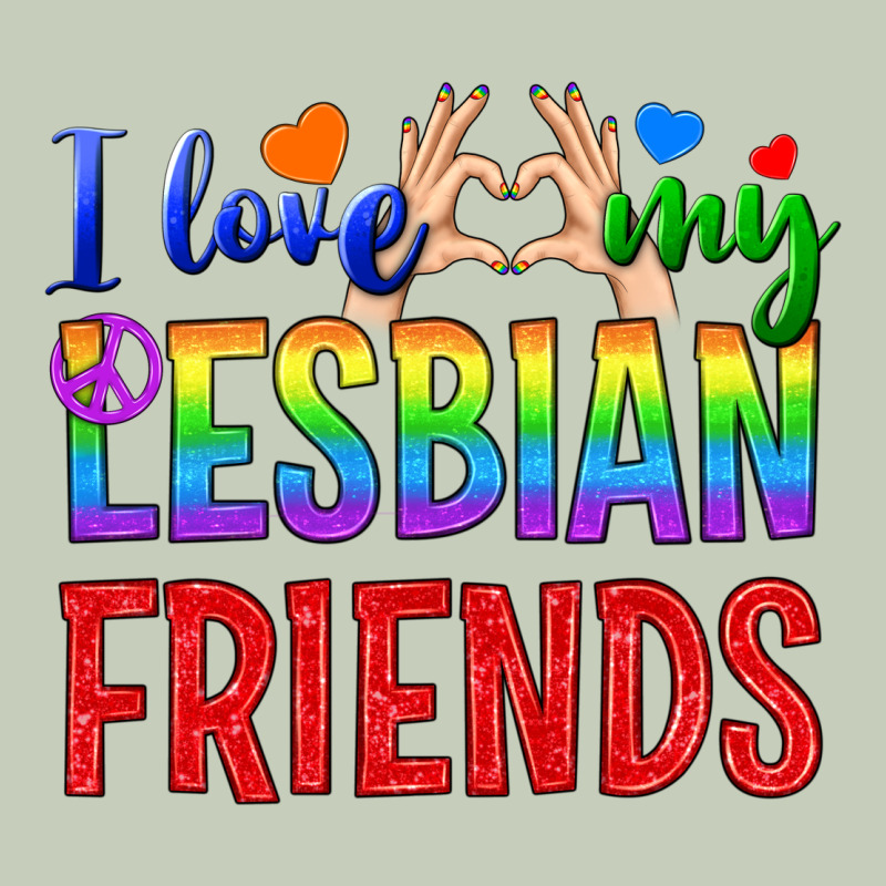 I Love My Lesbian Friends Ladies Tee by BundleAndBundleShop | Teevron