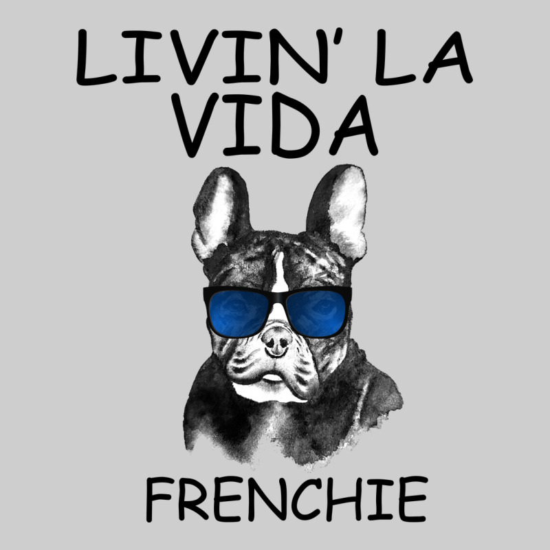 Livin' La Vida Frenchie Premium Tee by Bettercallsaul | Teevron