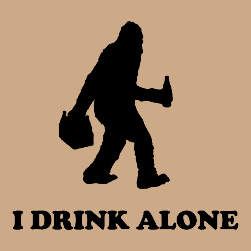 Bigfoot Sasquatch I Drink Alone Vintage Hoodie by artisFamous | Teevron