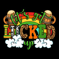 Let's Get Lucked Up St. Patrick's Day Premium Tee | Teevron