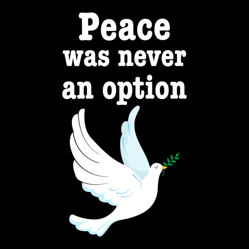 Peace Was Never An Option Premium Tee by Bettercallsaul | Teevron