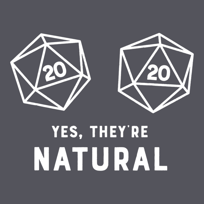 Yes They're Natural 20 Dice Funny Rpg Gamer Vintage Hoodie by artisFamous | Teevron