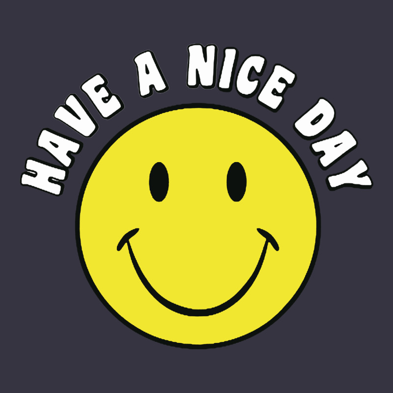 Retro   Have A Nice Day   Smile Happy Face Vintage Hoodie by artisFamous | Teevron