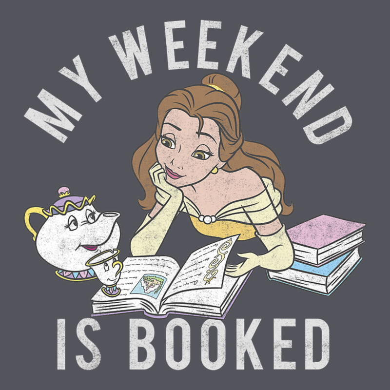 Beauty And The Beast Belle My Weekend Is Booked T Shirt Vintage Hoodie by artisFamous | Teevron