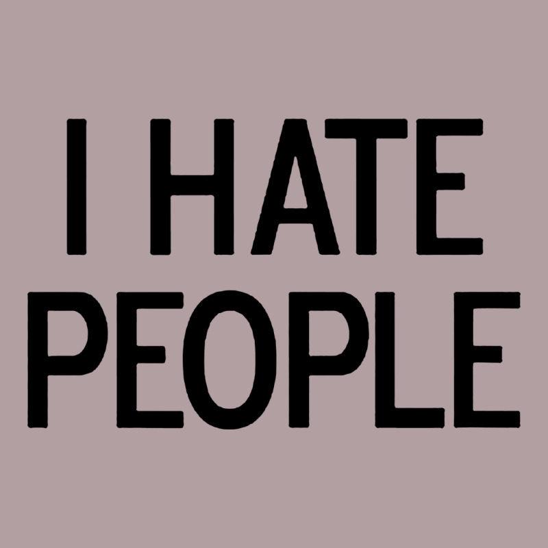 I Hate People Vintage Hoodie by artisFamous | Teevron
