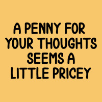 Funny, Penny For Your Thoughts Vintage Hoodie | Teevron