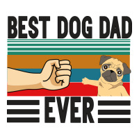 Best Dog Dad Ever Premium Tee | Teevron