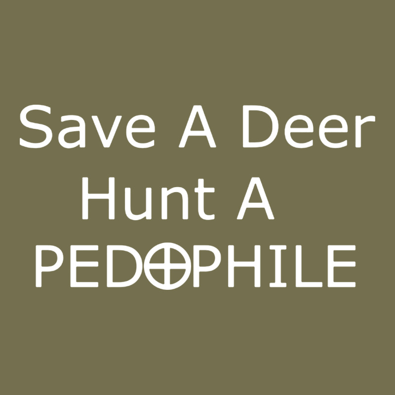 Save A Deer   Hunt A Pedophil Vintage Hoodie by artisFamous | Teevron