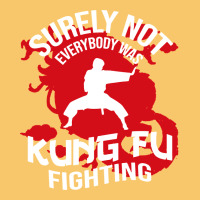 Surely Not Everybody Was Kung Fu Fighting Vintage Hoodie | Teevron
