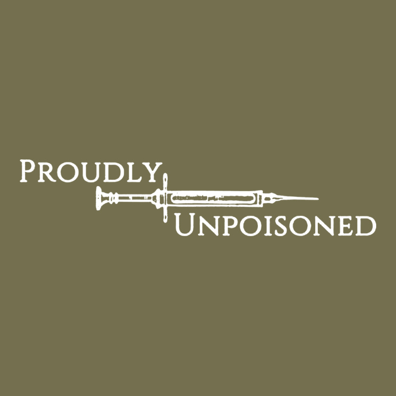 Proudly Unpoisoned Vintage Hoodie by artisFamous | Teevron