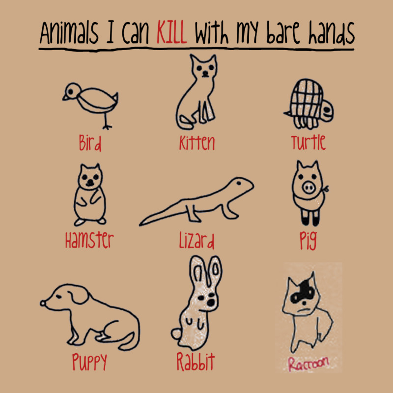 Animals I Can Kill With My Bare Hands Vintage Hoodie by artisFamous | Teevron