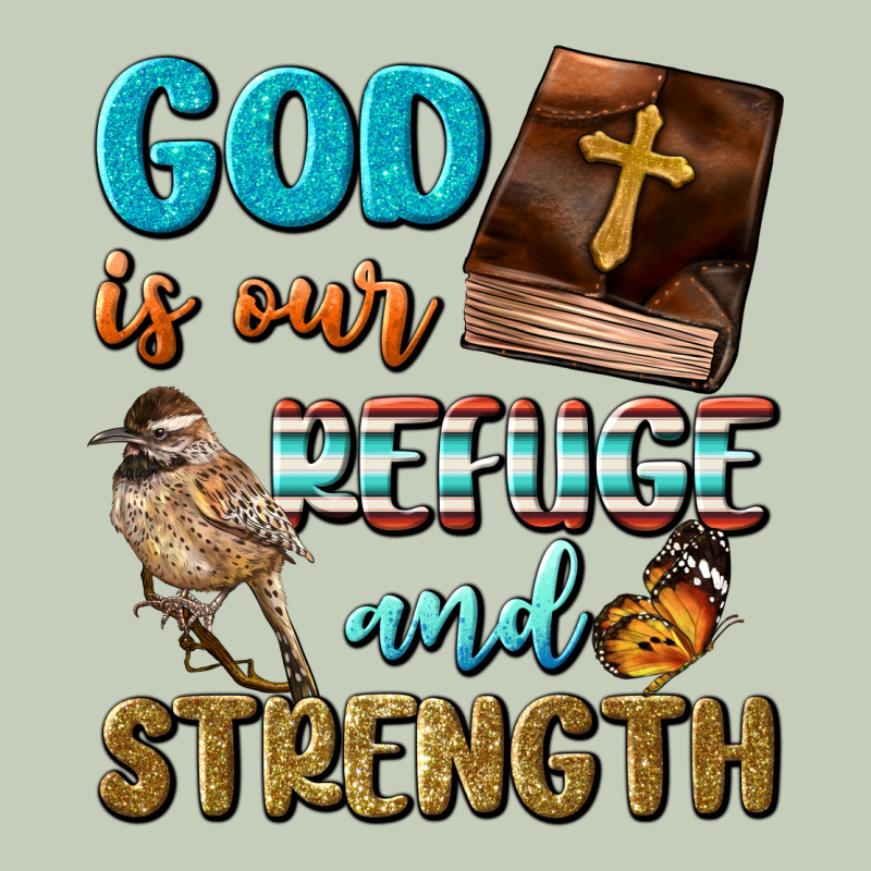 God Is Our Refuge And Strength Ladies Tee by BundleAndBundleShop | Teevron