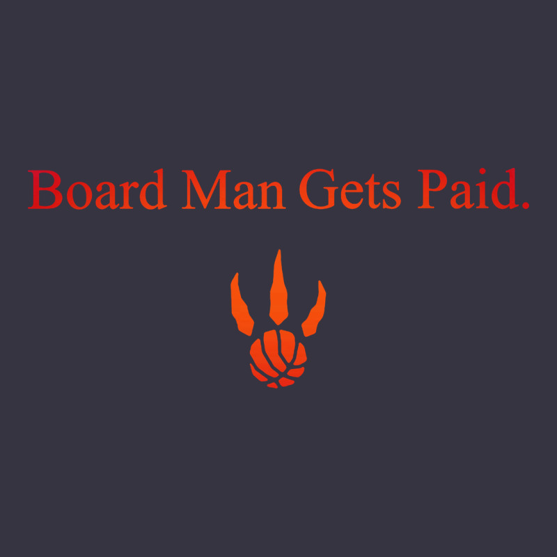 Toronto Kawhi Board Man Gets Paid Vintage Hoodie by artisFamous | Teevron