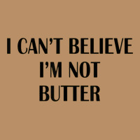 I Cant Believe Im Not Butter Vintage Hoodie | Teevron