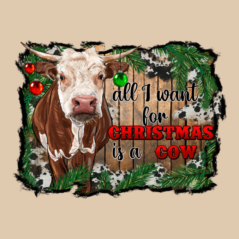 All I Want For Christmas Is A Cow Cowhide Heavyweight Sweatshirt by RanaPortraitStore | Teevron