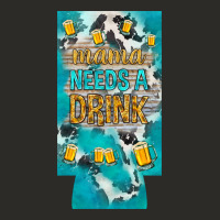 Mama Needs A Drink Slim Can Cooler Mother's Day Heavy Core Tee | Teevron
