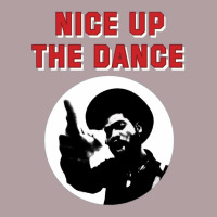 Nice Up The Dance Vintage Hoodie | Teevron