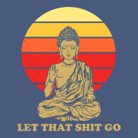 Let That Shit Go Buddha Vintage Hoodie | Teevron