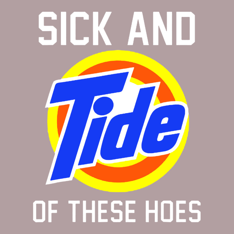 Sick And Tide Of These Hoes Vintage Hoodie by artisFamous | Teevron