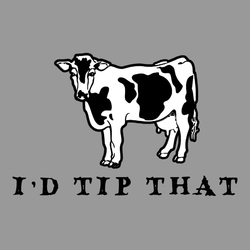 I'd Tip That Funny Cow Tipping Design Vintage Hoodie by artisFamous | Teevron