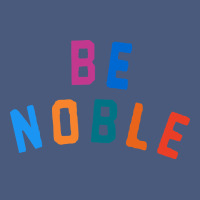 Be Noble Tee Vintage Hoodie | Teevron
