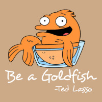 Be A Goldfish Ted Losso Vintage Hoodie | Teevron