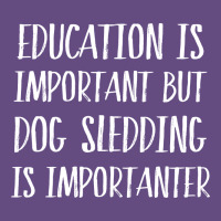 Dog Sledding Is Importanter Vintage Hoodie | Teevron