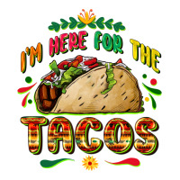 I'm here for the tacos | Teevron