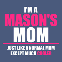 I'm A Mason's  Mom Just Like A Normal Mom Vintage Hoodie | Teevron